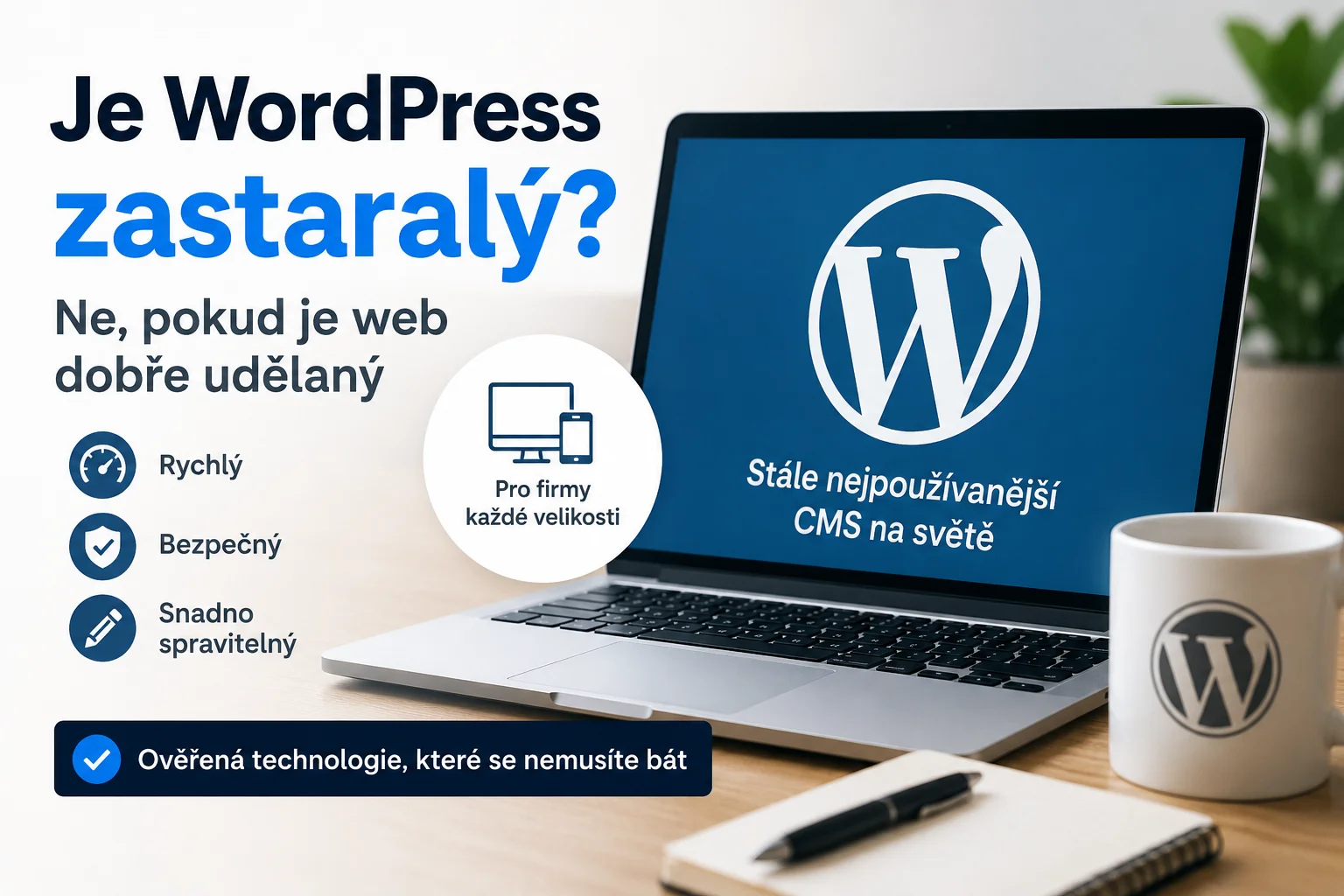 WordPress zastaralý není